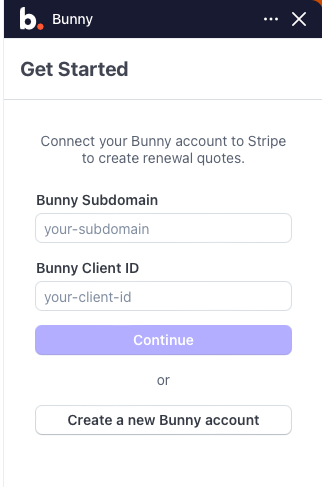 Bunny app Get Started panel in Stripe with Bunny Subdomain and Bunny Client ID fields and Create a new Bunny account button